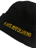 'A Life Worth Living' Beanie